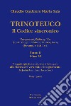 TRINOTEUCO Tomo II. E-book. Formato EPUB ebook di Claudio Gualtiero Maria Sala