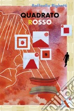 Quadrato Rosso. E-book. Formato EPUB ebook