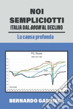 Noi Sempliciotti. E-book. Formato EPUB ebook