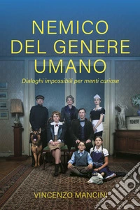 NEMICO DEL GENERE UMANO. E-book. Formato EPUB ebook
