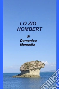 Lo zio Hombert. E-book. Formato EPUB ebook