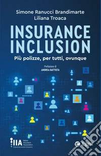 Insurance Inclusion: Più polizze, per tutti, ovunque. E-book. Formato EPUB ebook