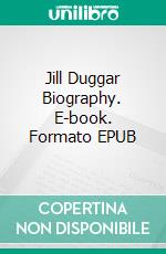 Jill Duggar Biography. E-book. Formato EPUB ebook
