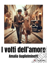 I volti dell'amore. E-book. Formato EPUB ebook