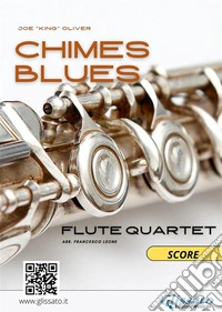 Flute Quartet sheet music: Chimes Blues (score)intermediate level. E-book. Formato EPUB ebook