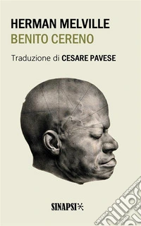 Benito Cerenotraduzione di Cesare Pavese. E-book. Formato EPUB ebook