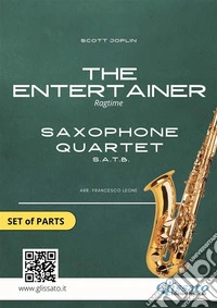 Saxophone Quartet: The Entertainer (score &amp; parts)intermediate level arrangement. E-book. Formato EPUB ebook