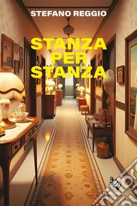 Stanza per stanza. E-book. Formato EPUB ebook