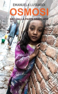 OsmosiNati dalla parte sbagliata. E-book. Formato EPUB ebook