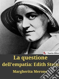 La questione dell'empatia: Edith Stein. E-book. Formato EPUB ebook