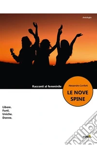 Le nove spine. E-book. Formato EPUB ebook