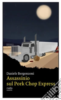 Assassinio sul Pork Chop Express. E-book. Formato EPUB ebook