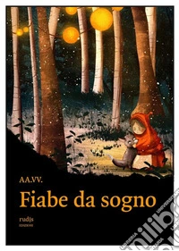 Fiabe da sogno. E-book. Formato EPUB ebook