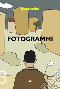 Fotogrammi. E-book. Formato EPUB ebook