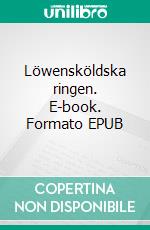 Löwensköldska ringen. E-book. Formato EPUB ebook