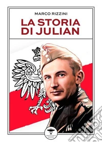 La storia di Julian. E-book. Formato EPUB ebook