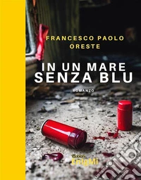 In un mare senza blu. E-book. Formato EPUB ebook