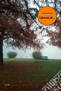 Libertà di.... E-book. Formato EPUB ebook