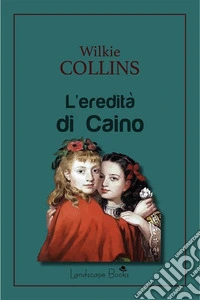 L'eredità di Caino. E-book. Formato EPUB ebook