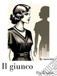 Il giunco. E-book. Formato EPUB ebook