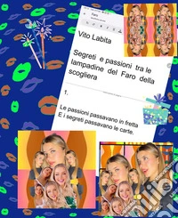 Segreti  e passioni tra le lampadine del Faro della scogliera. E-book. Formato PDF ebook