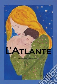 L'atlante. E-book. Formato EPUB ebook