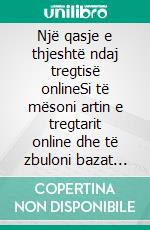 Një qasje e thjeshtë ndaj tregtisë onlineSi të mësoni artin e tregtarit online dhe të zbuloni bazat për të tregtuar me sukses. E-book. Formato EPUB ebook
