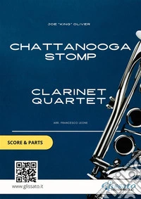 Clarinet Quartet arrangement: Chattanooga Stomp (score &amp; parts)early intermediate dexieland. E-book. Formato EPUB ebook
