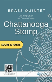 Brass Quintet sheet music: Chattanooga stomp (score &amp; parts)Early intermediate. E-book. Formato EPUB ebook