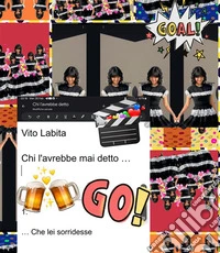 Chi  l'avrebbe mai detto...  che   lei   sorridesse. E-book. Formato PDF ebook