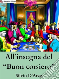 All’insegna del “Buon corsiero”. E-book. Formato EPUB ebook
