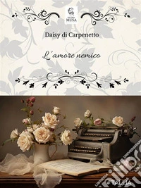 L'amore nemico. E-book. Formato EPUB ebook