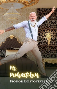 Mr. Prohartchin. E-book. Formato EPUB ebook