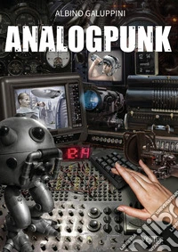 Analogpunk. E-book. Formato EPUB ebook