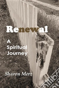 RenewalA Spiritual Journey. E-book. Formato EPUB ebook