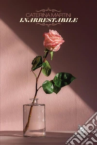 Inarrestabile. E-book. Formato EPUB ebook