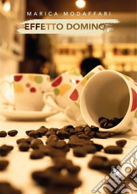 Effetto domino. E-book. Formato EPUB ebook