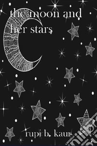 The Moon and her Stars. E-book. Formato EPUB ebook