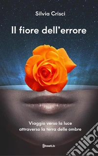 Il fiore dell'errore. E-book. Formato EPUB ebook