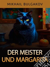 Der Meister und Margarita (Übersetzt). E-book. Formato EPUB ebook