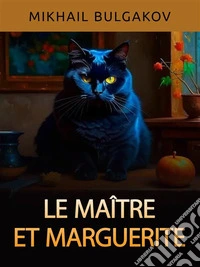 Le Maître et la Margarita (Traduit). E-book. Formato EPUB ebook