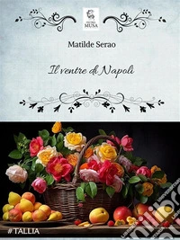 Il ventre di Napoli. E-book. Formato EPUB ebook