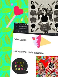 L'attrazione delle calamità. E-book. Formato PDF ebook