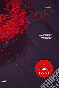 Visioni lucide. E-book. Formato EPUB ebook