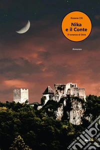 Nika e il conte, il romanzo di Stiria. E-book. Formato EPUB ebook