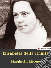 Santa Elisabetta della Trinità. E-book. Formato EPUB ebook