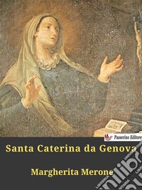 Santa Caterina da Genova. E-book. Formato EPUB ebook
