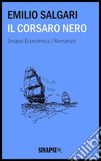 Il Corsaro NeroEdizione Integrale. E-book. Formato EPUB ebook