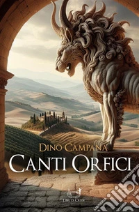 Canti Orfici. E-book. Formato EPUB ebook