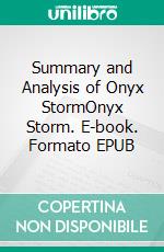 Summary and Analysis of Onyx StormOnyx Storm. E-book. Formato EPUB ebook